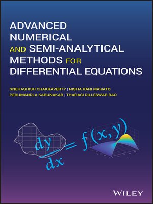 cover image of Advanced Numerical and Semi-Analytical Methods for Differential Equations